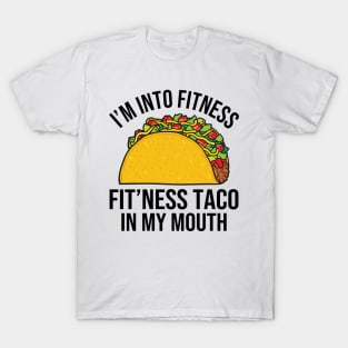 Fitness Taco In My Mouth T-Shirt